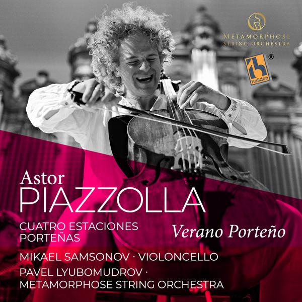 Metamorphose String Orchestra, Pavel Lyubomudrov, Mikael Samsonov - Cuatro Estaciones Porteñas: I. Verano Porteño