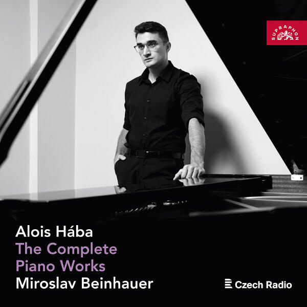 Miroslav Beinhauer - Hába: The Complete Piano Works