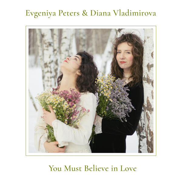 Diana Vladimirova - You Must Believe in Love