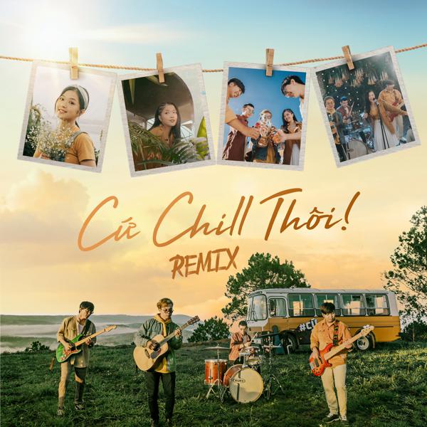 Chillies, Suni Hạ Linh, Rhymastic - Cứ Chill Thôi (DJ TuSo & LEA Remix)