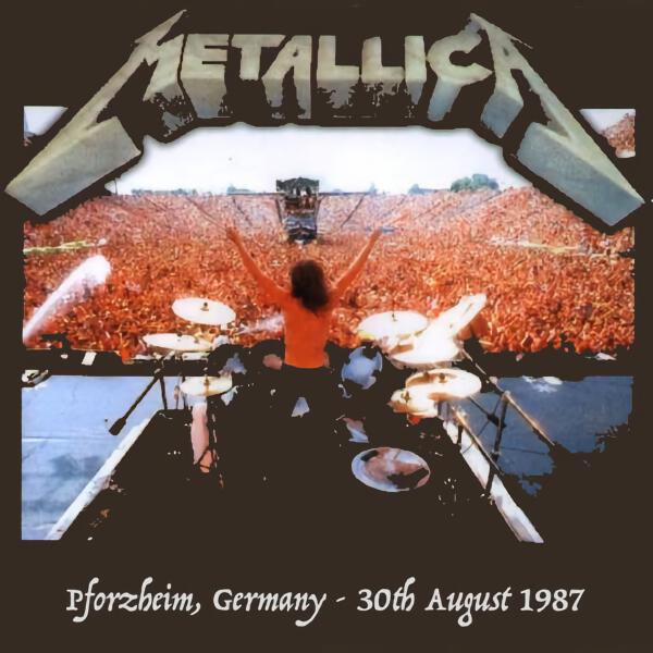 Metallica - Pforzheim, Germany 1987