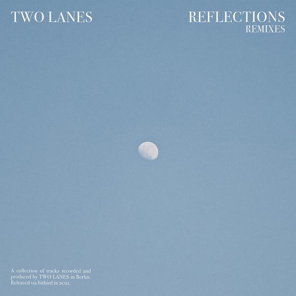TWO LANES, il:lo - Reflections (il:lo Remix)