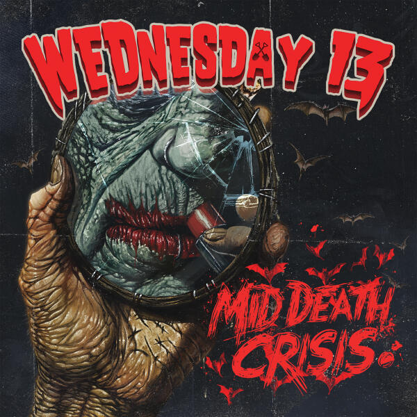 Wednesday 13 - There's No Such Thing As Monsters