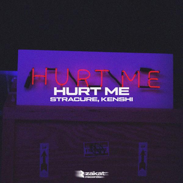 STRACURE, Kenshi - Hurt Me