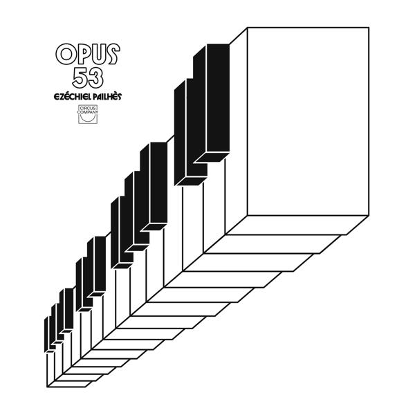 Ezechiel Pailhes - Opus 53