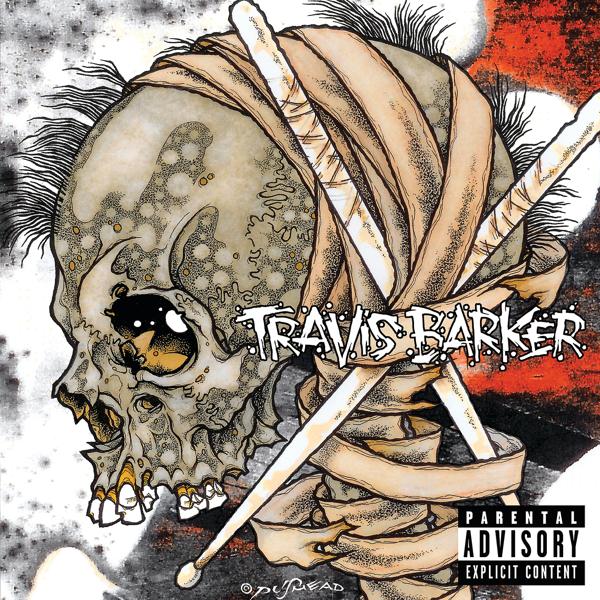 Travis Barker - Give The Drummer Some
