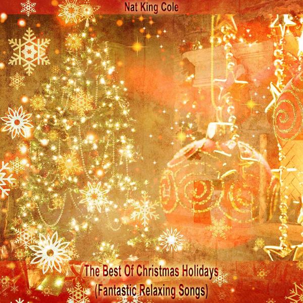Nat King Cole - The Best Of Christmas Holidays