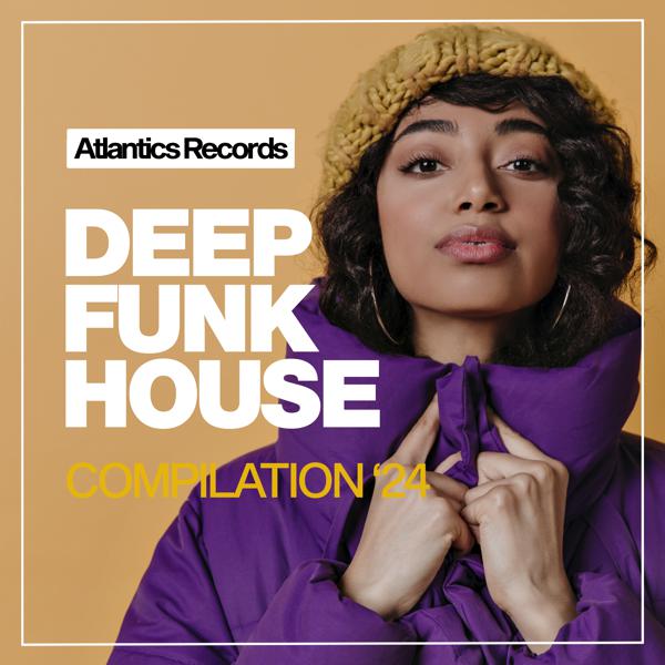  - Deep Funk House 2024