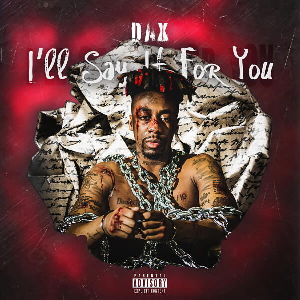 Da X - I'll Say It For You