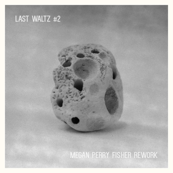 Illuminine, Megan Perry Fisher - Last Waltz #2 (Megan Perry Fisher Rework)