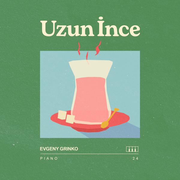 Evgeny Grinko - Uzun Ince