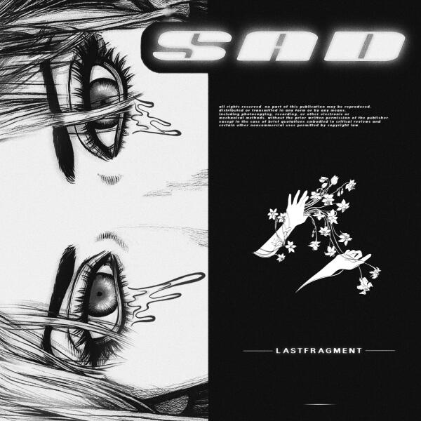 Lastfragment - Sad