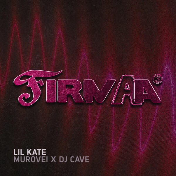 Murovei, Lil Kate, DJ Cave - FM (СТАНЦИЯ)