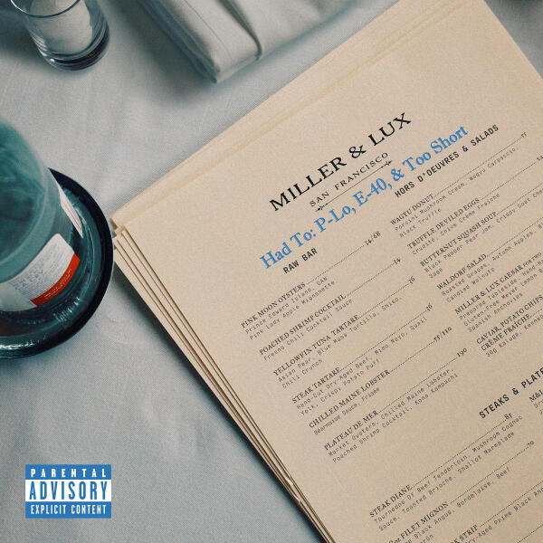 P.L.O., E-40, too $hort - Had To