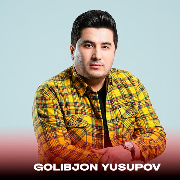 Golibjon Yusupov - Sadoi Modar