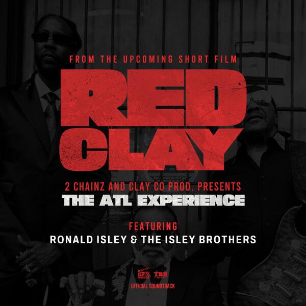 2 Chainz, Ronald Isley, The Isley Brothers - THE ATL EXPERIENCE (from the Short Film 