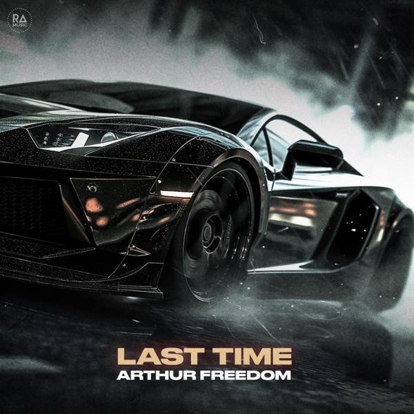 Arthur Freedom - Last Time