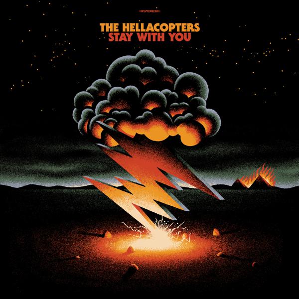 The Hellacopters - Stay With You