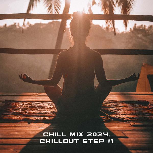 Stalker 591 - Chill Mix 2024. Chillout Step #1