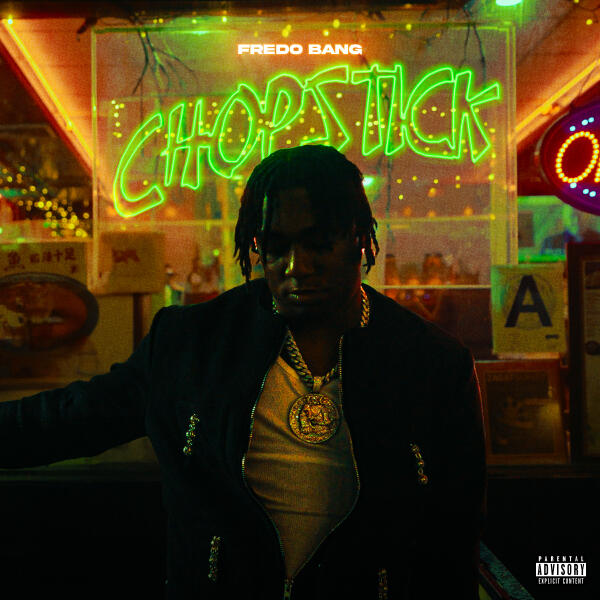 Fredo Bang - Chopstick