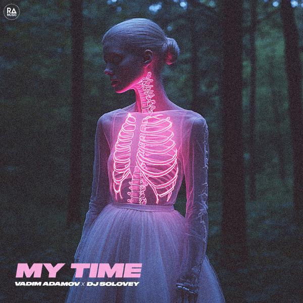Vadim Adamov, DJ Solovey - My Time
