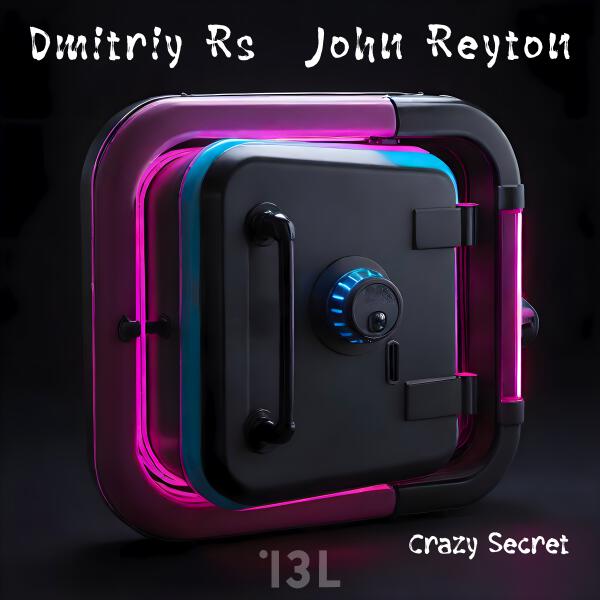 Dmitriy Rs, John Reyton - Crazy Secret