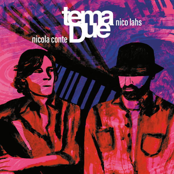 Tema Due, Nicola Conte, Nico Lahs - Macumba De Oxalà