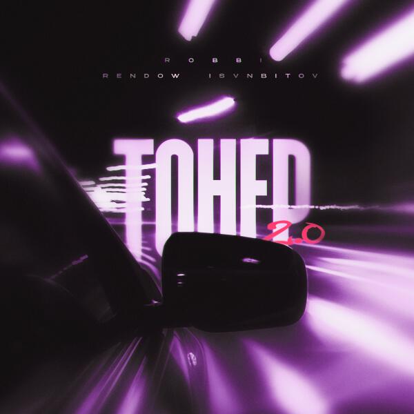 Robbi, Rendow, ISVNBITOV - Тонер 2.0