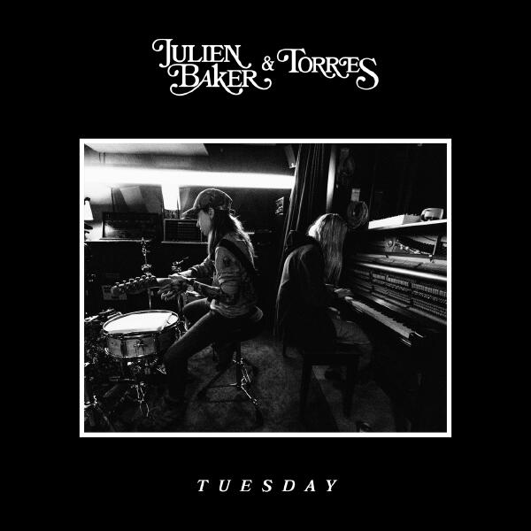 Julien Baker, Torres - Tuesday