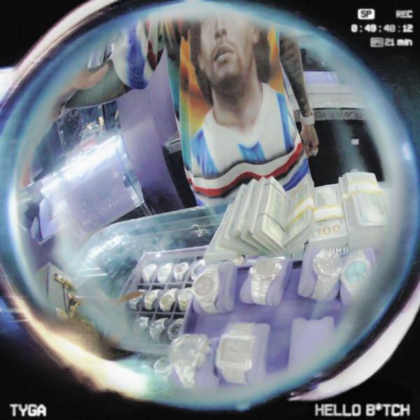 Tyga - Hello B*tch