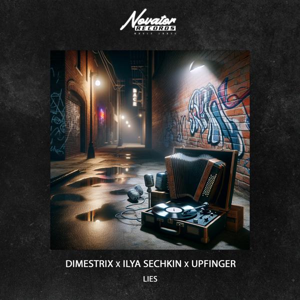 DIMESTRIX, ILYA SECHKIN, Upfinger - Lies