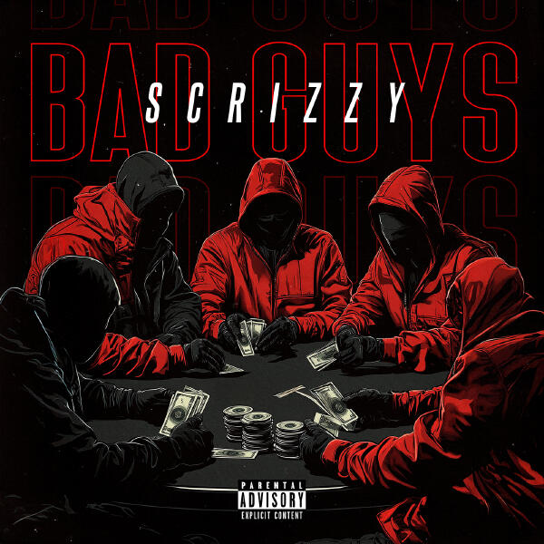Scrizzy, Conway The Machine - Bad Guys