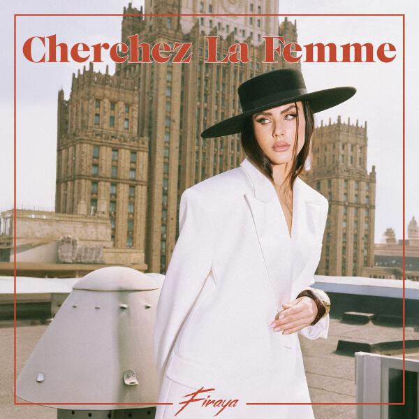 Firaya - Cherchez la femme