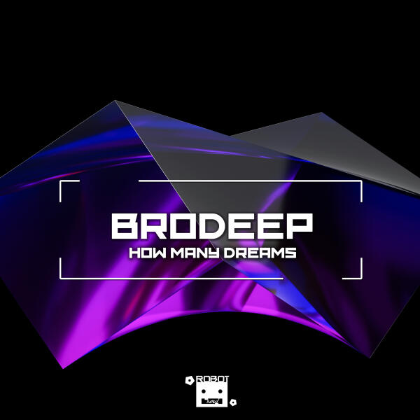 BrodEEp - How Many Dreams