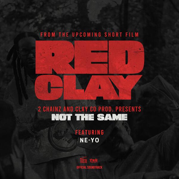 2 Chainz, Ne-Yo - NOT THE SAME (from the Short Film 