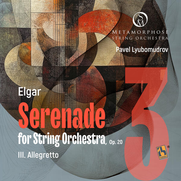 Metamorphose String Orchestra, Pavel Lyubomudrov - Serenade for String Orchestra, Op. 20: III. Allegretto, Op. 20: No. 3, Allegretto