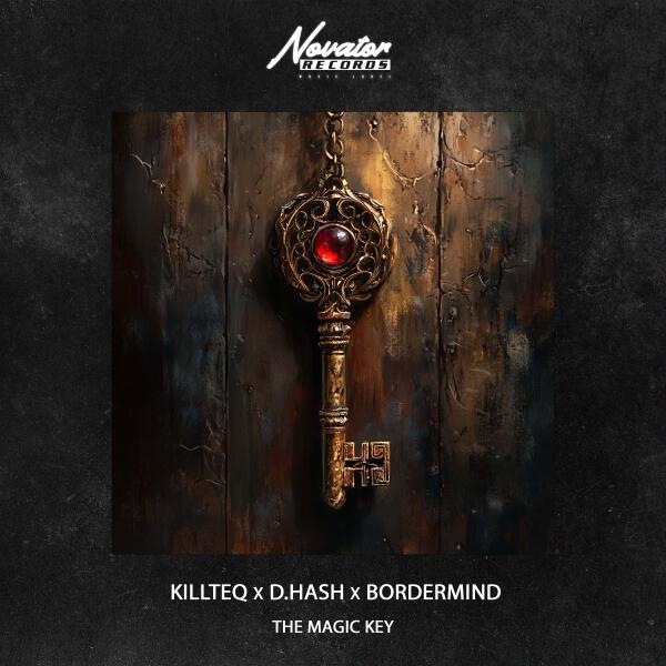 KiLLTEQ, D.HASH, BORDERMIND - The Magic Key