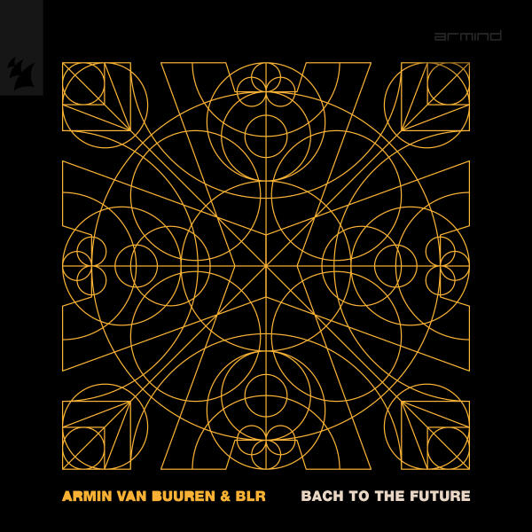 Armin Van Buuren, BLR - Bach To The Future