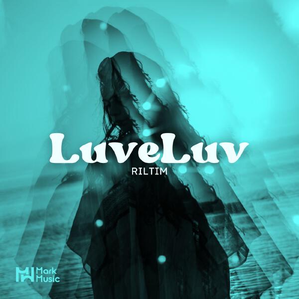 RILTIM - LuveLuv