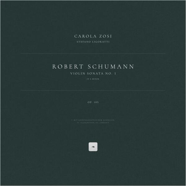 Robert Schumann - Violin Sonata No. 1 in A Minor, Op. 105