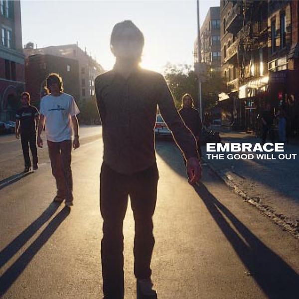 Embrace - All You Good Good People