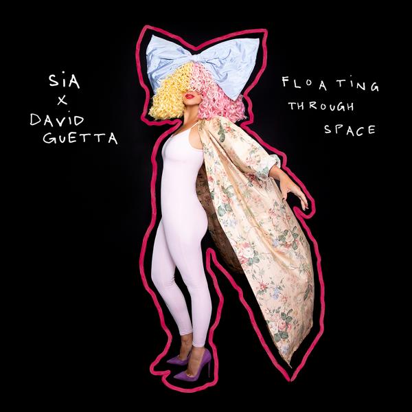 Sia, David Guetta - Floating Through Space