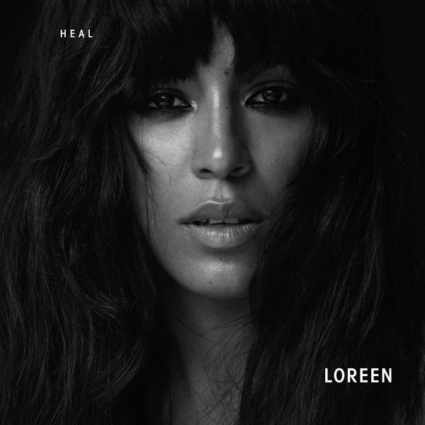 Loreen - Heal (feat. Blanks)