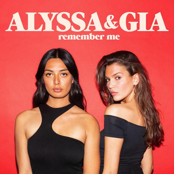 Alyssa & Gia - Remember Me