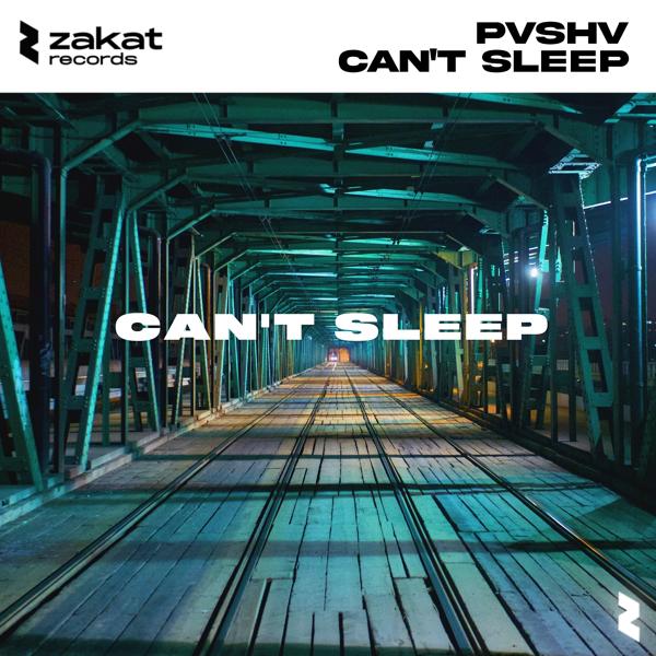 PVSHV - Can't Sleep