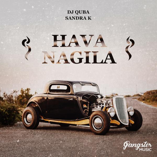 Dj Quba, Sandra K - Hava Nagila