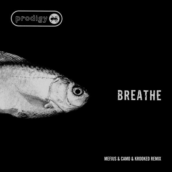 The Prodigy, Mefjus, Camo & Krooked - Breathe (Mefjus & Camo & Krooked Remix)