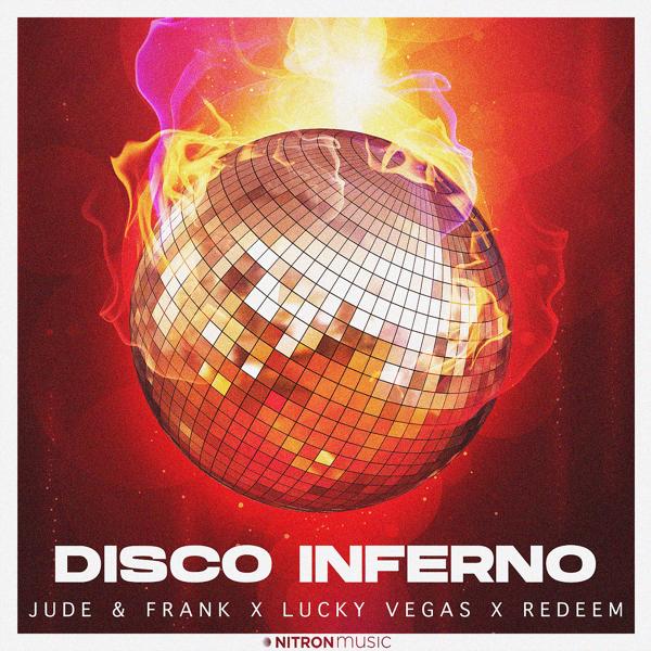 Jude & Frank, Lucky Vegas, Redeem - Disco Inferno