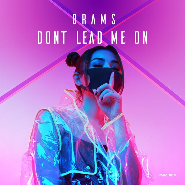 Brams - Dont Lead Me On