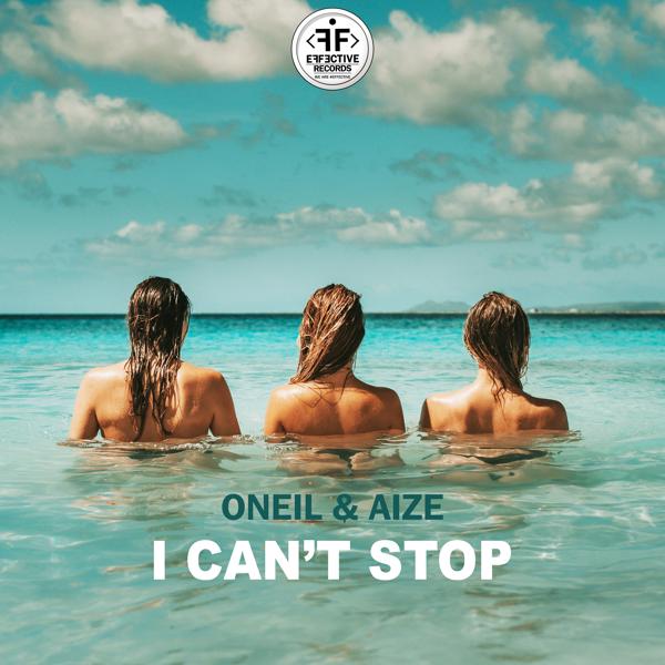 ONEIL, Aize - I Can't Stop